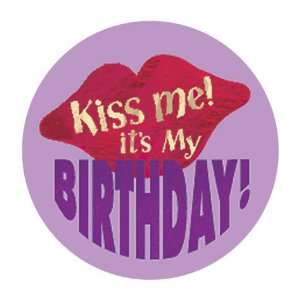  Kiss Me Its My Birthday Button Toys & Games