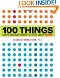100 Things Every Designer Needs to Know About People (Voices That 