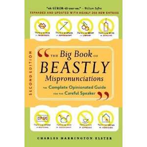  The Big Book of Beastly Mispronunciations The Complete 