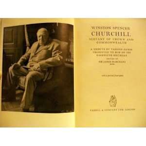    SERVANT OF CROWN AND COMMONWEALTH WINSTON SPENCER CHURCHILL Books