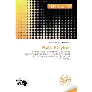    Matt Stryker (9786200484048) Waylon Christian Terryn Books