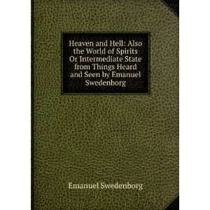   Things Heard and Seen by Emanuel Swedenborg Emanuel Swedenborg Books
