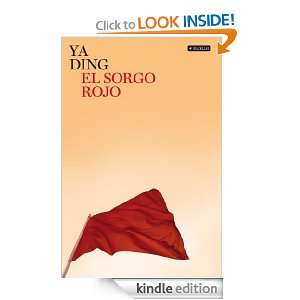 El sorgo rojo (Spanish Edition) Ding Ya  Kindle Store