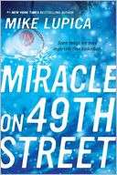 Miracle on 49th Street Mike Lupica
