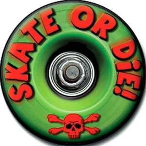  Skate Or Die