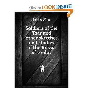  Soldiers of the Tsar and other sketches and studies of the 