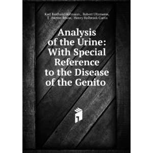 Analysis of the Urine With Special Reference to the Disease of the 