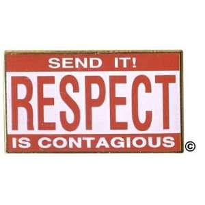  Send it Respect is Contagious 