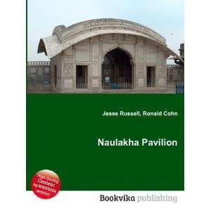  Naulakha Pavilion Ronald Cohn Jesse Russell Books