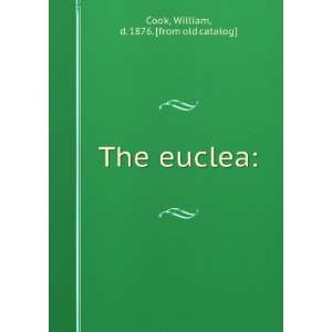    The euclea William, d. 1876. [from old catalog] Cook Books