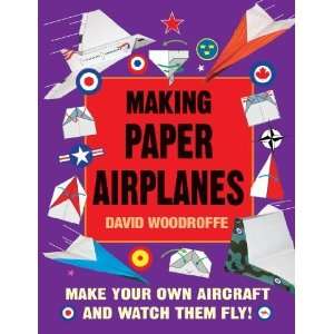   Own Aircraft and Watch Them Fly [Hardcover] David Woodroffe Books