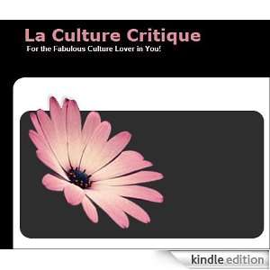  La Culture Critique Kindle Store La Culture Critique
