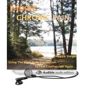  Fading Chronic Pain Using the Mind Body Connection to 