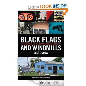 Black Flags and Windmills scott crow  Kindle Store