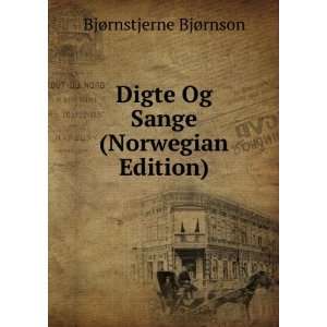  Digte Og Sange (Norwegian Edition) BjÃ¸rnstjerne BjÃ 