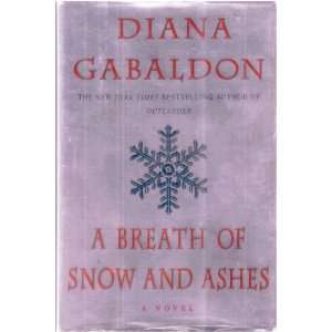 Gabaldon, Diana A Breath of Snow and Ashes Hardcover First Edition