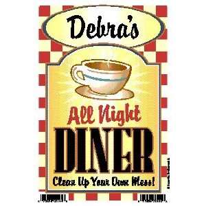  Debras All Night Diner   Clean Up Your Own Mess 6 X 9 