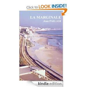 La Marginale (French Edition) Jean Pailler  Kindle Store