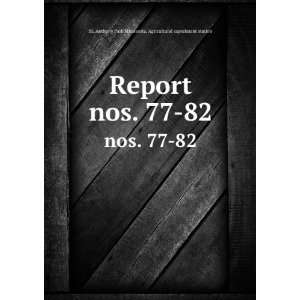  Report. nos. 77 82 St. Anthony Park Minnesota 