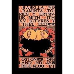 Paper poster printed on 20 x 30 stock. Arabella and Araminta Stories