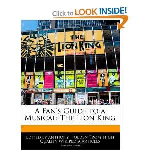  A Fans Guide to a Musical The Lion King (9781241047092 