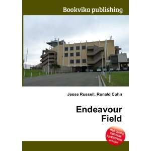  Endeavour Field Ronald Cohn Jesse Russell Books