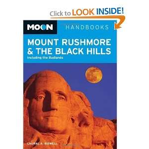 Moon Mount Rushmore & the Black Hills Including the Badlands (Moon 