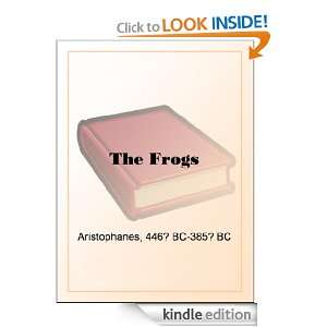 The Frogs Aristophanes  Kindle Store