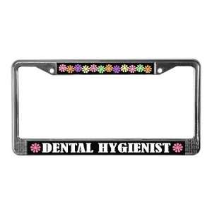  Pretty Dental Hygienist License Plate Frame by  