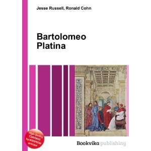  Bartolomeo Platina Ronald Cohn Jesse Russell Books