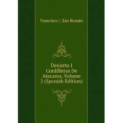  Desierto I Cordilleras De Atacama, Volume 2 (Spanish 