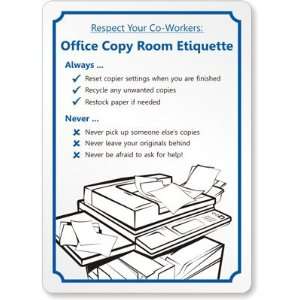 Respect Your Co Workers Office Copy Room Etiquette Laminated Vinyl 