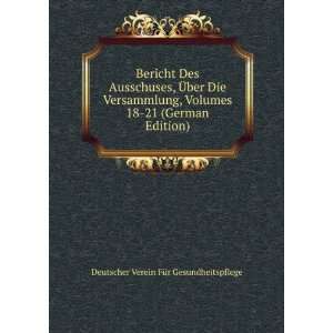   21 (German Edition) Deutscher Verein FÃ¼r Gesundheitspflege Books