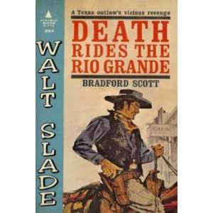  Death Rides the Rio Grande Bradford Scott Books
