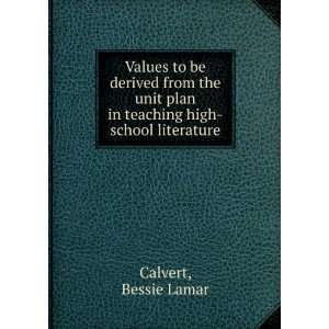   plan in teaching high school literature Bessie Lamar Calvert Books