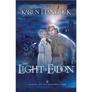  Light of Eidon (Legends of the Guardian King, Book 1)  Author  Books