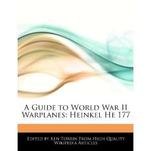   War II Warplanes Heinkel He 177 (9781276185943) Ken Torrin Books