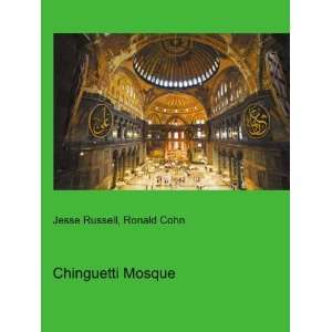  Chinguetti Mosque Ronald Cohn Jesse Russell Books