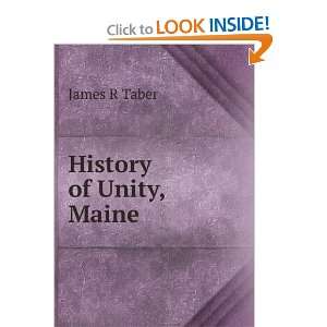  History of Unity, Maine James R Taber Books