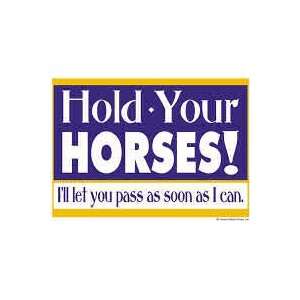  Hold Your Horses Reflective Trailer Sign Sports 