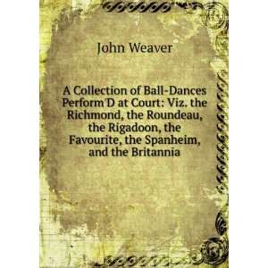   , the Favourite, the Spanheim, and the Britannia John Weaver Books