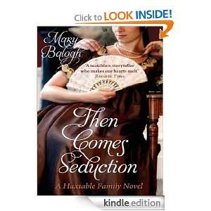 Then Comes Seduction Huxtable Series Book 2 Mary Balogh  