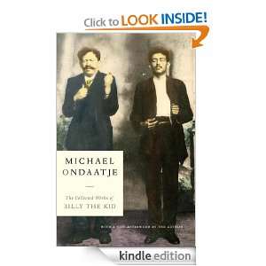   Works of Billy the Kid Michael Ondaatje  Kindle Store