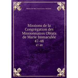   ImmaculÃ©e. 47 48 Oblates de Mary Immaculate. Missions  Books