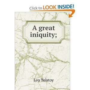  A great iniquity; Leo Tolstoy Books