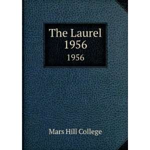  The Laurel. 1956 Mars Hill College Books