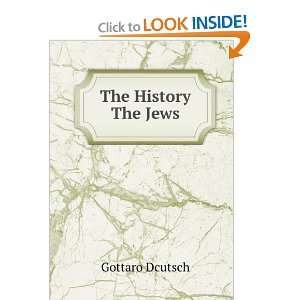  The History The Jews Gottaro Dcutsch Books