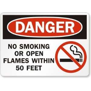  Danger No Smoking Or Open Flames Within 50 Feet (with 