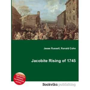  Jacobite Rising of 1745 Ronald Cohn Jesse Russell Books