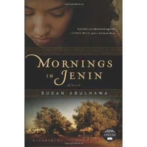  Mornings in Jenin A Novel [Paperback] Susan Abulhawa 